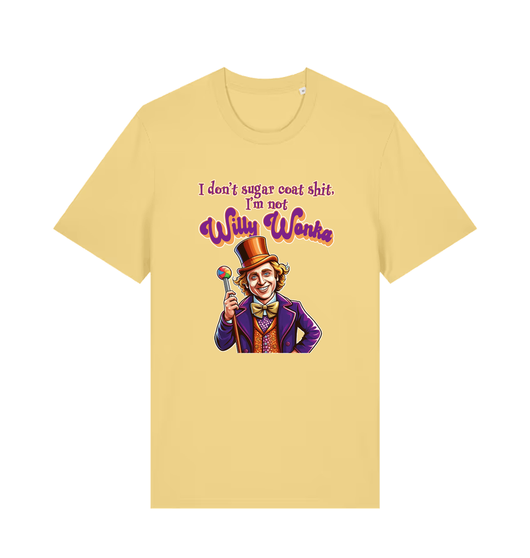 yellow sarcastic t-shirt with a graphic depicting willy wonka and the slogan 'i don't sugar coat shit i'm not willy wonka'