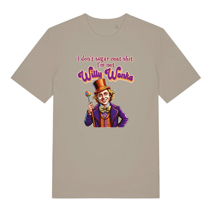stone funny grapic t-shirt with a cartoon will wonka graphic and the slogan 'i don't sugar coat shit, i'm not willy wonka'