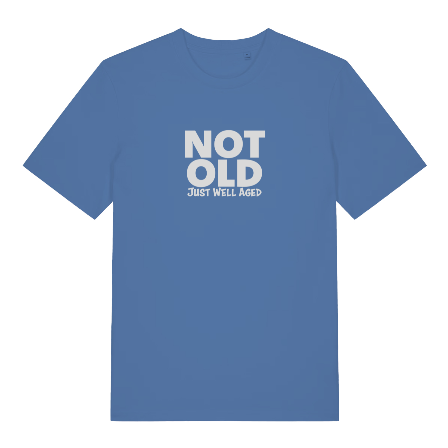 blue funny slogan t-shirt with the text 'not old just well aged'