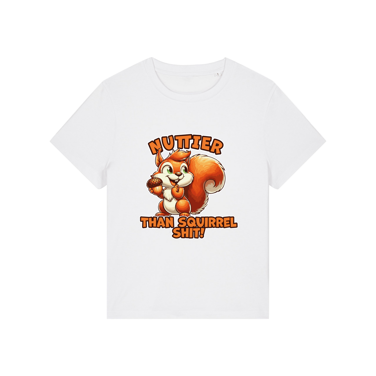 white funny animal t-shirt with the graphic of a squirrel and the slogan 'nuttier than squirrel shit'