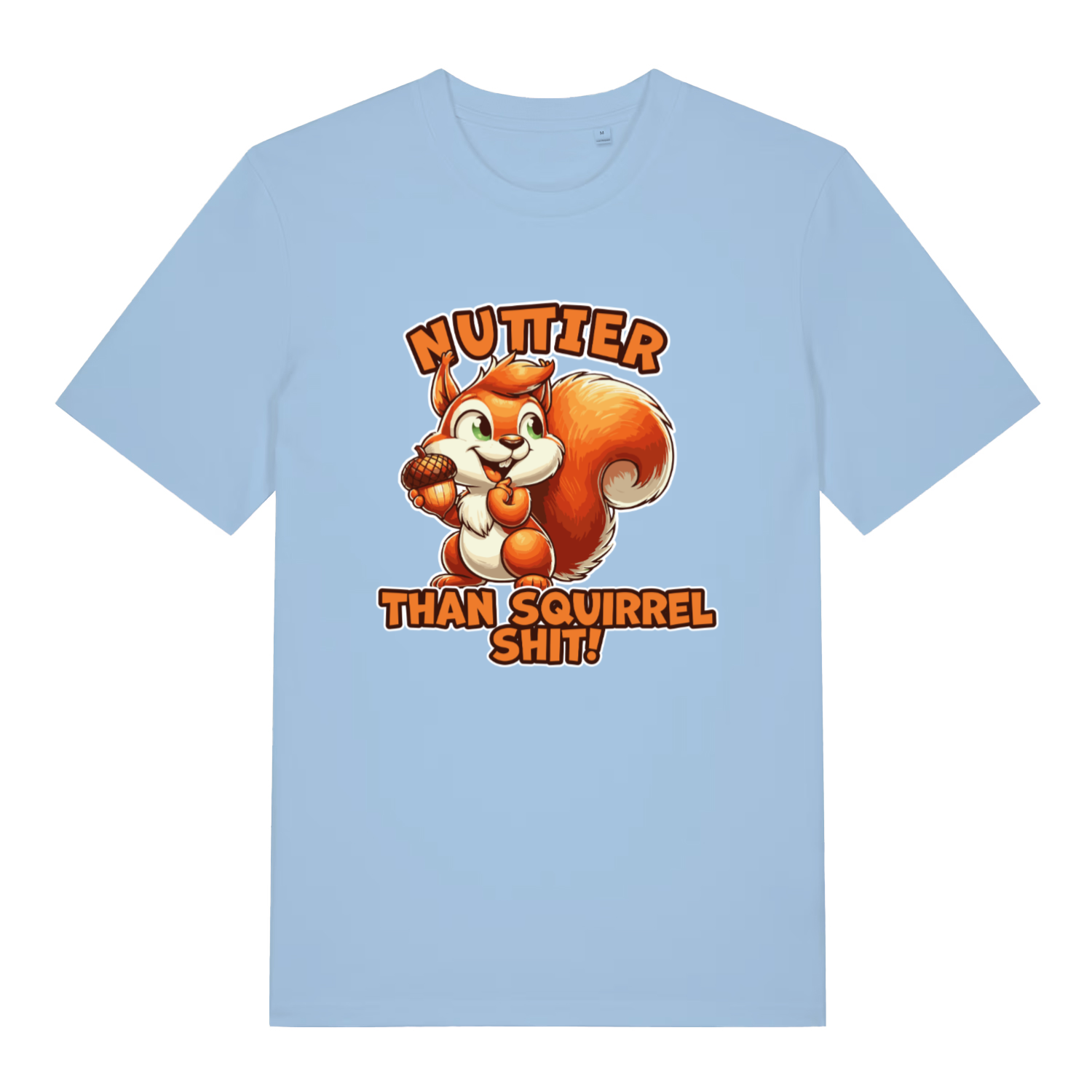 light blue funny animal t-shirt with the graphic of a squirrel and the slogan 'nuttier than squirrel shit'