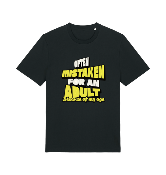 black funny slogan t-shirt that reads 'often mistaken for an adult because of my age'