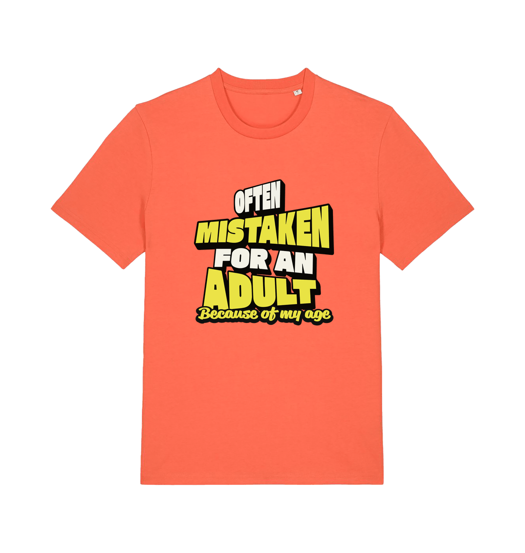 orange funny slogan t-shirt that reads 'often mistaken for an adult because of my age'