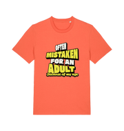 orange funny slogan t-shirt that reads 'often mistaken for an adult because of my age'