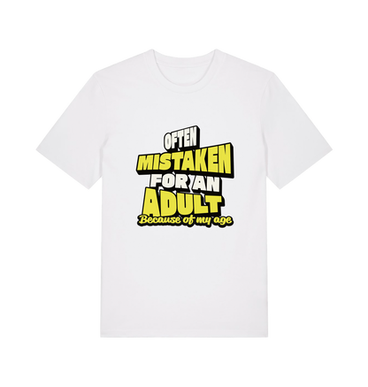 white funny slogan t-shirt that reads 'often mistaken for an adult because of my age'