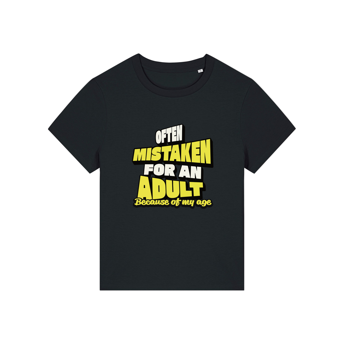 black funny slogan t-shirt that reads 'often mistaken for an adult because of my age'