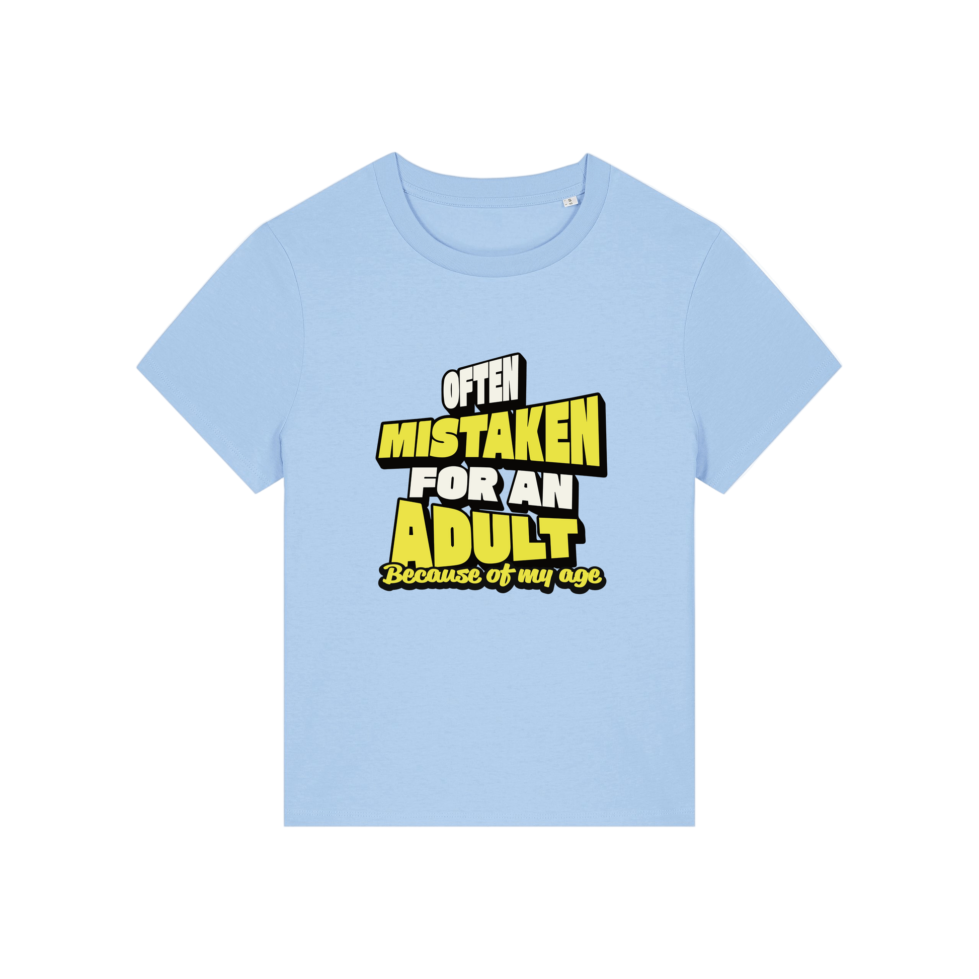 light blue funny slogan t-shirt that reads 'often mistaken for an adult because of my age'