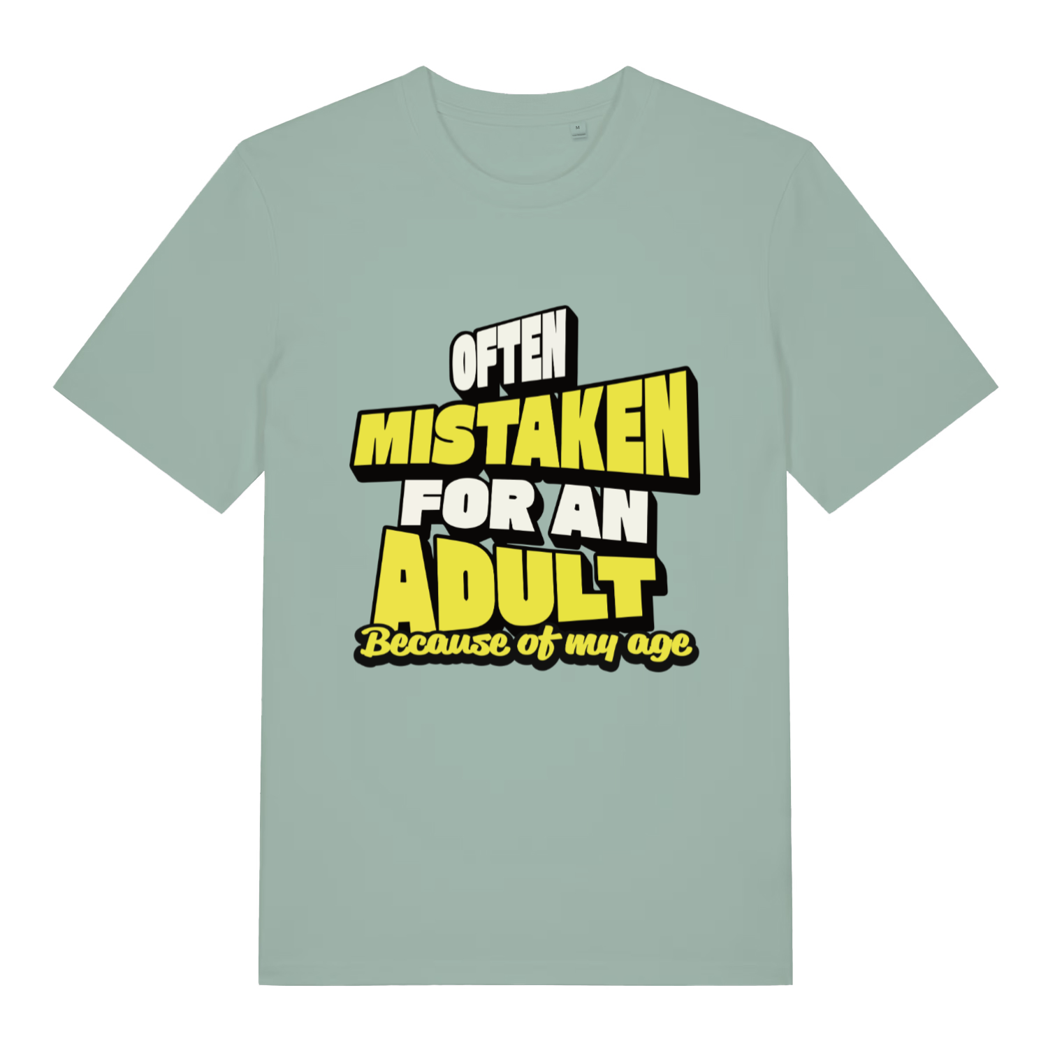 Light green Often Mistaken For An Adult funny slogan t-shirt featuring classic age banter  