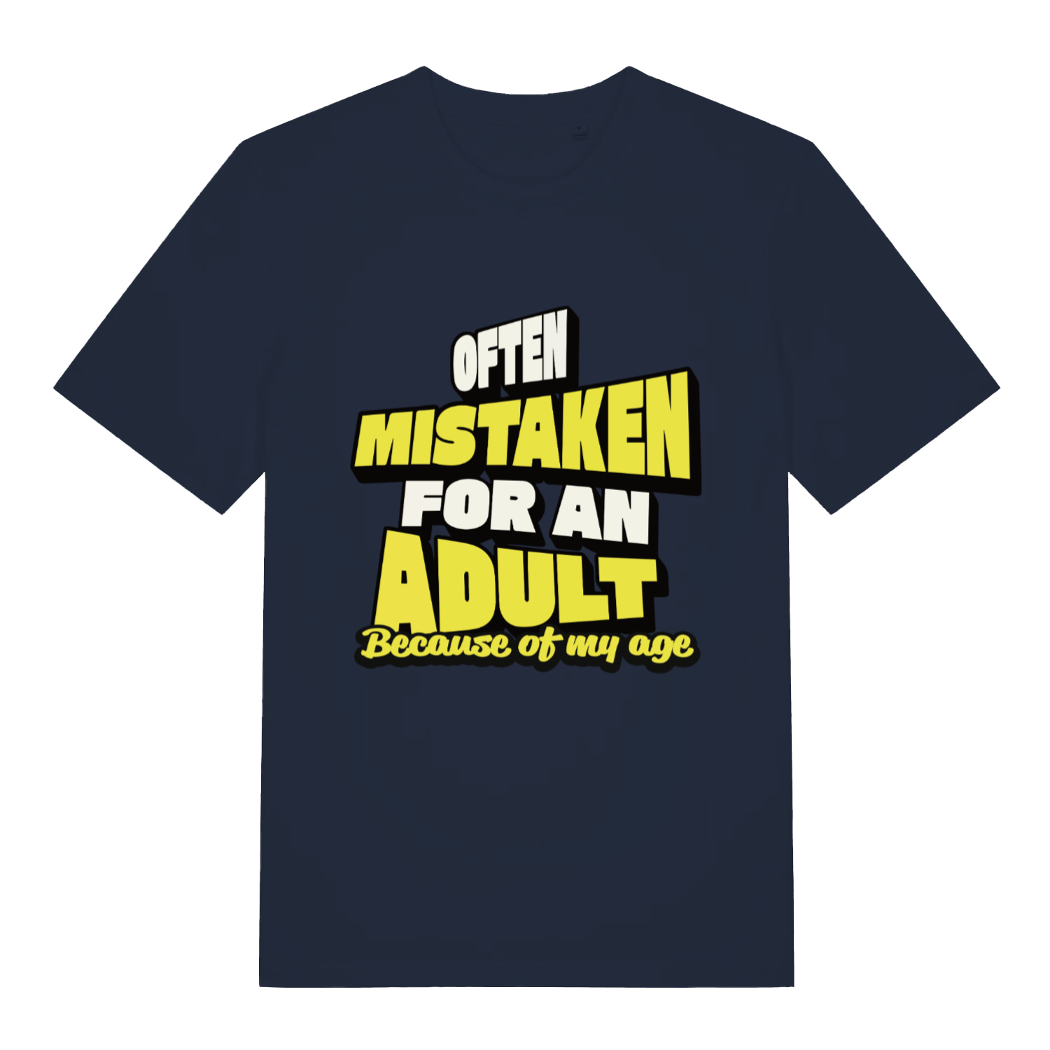 Navy Often Mistaken For An Adult funny slogan t-shirt with witty adulthood design  