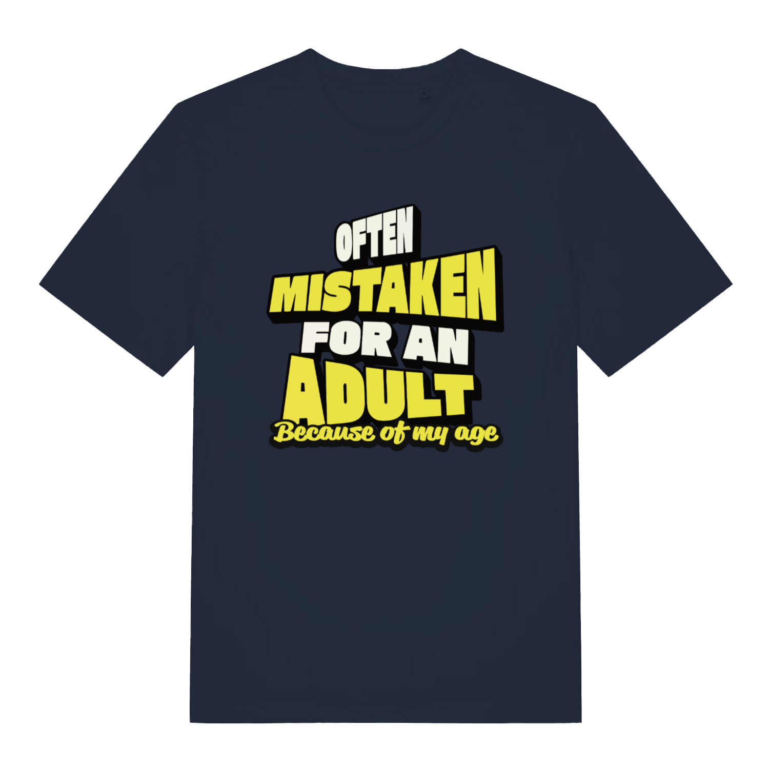 navy women's funny slogan t-shirt with the text 'often mistaken for an adult because of my age'