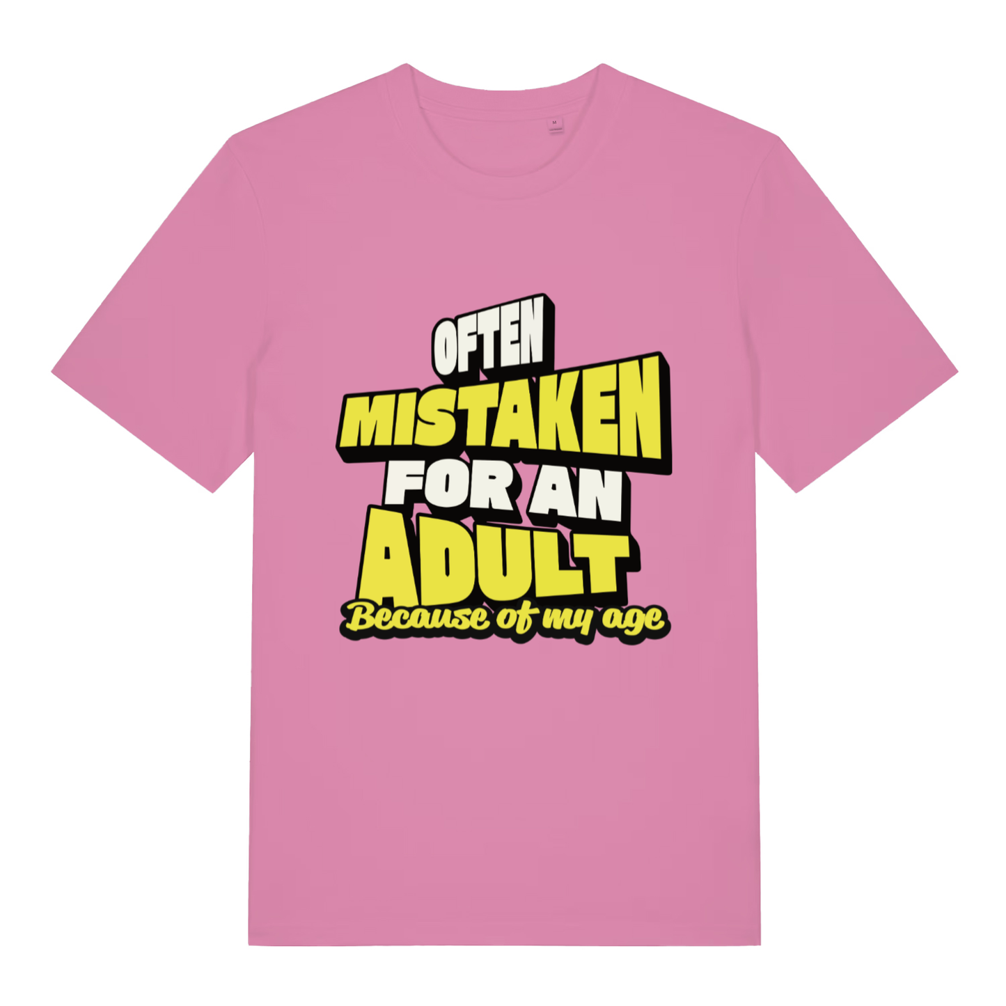 Pink Often Mistaken For An Adult funny slogan t-shirt with bold adult fraud slogan  