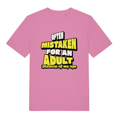 pink women's funny slogan t-shirt with the text 'often mistaken for an adult because of my age'