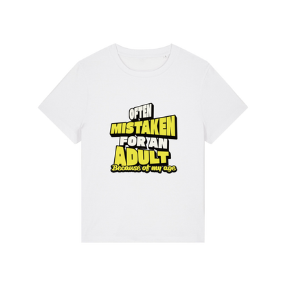 white funny slogan t-shirt that reads 'often mistaken for an adult because of my age'