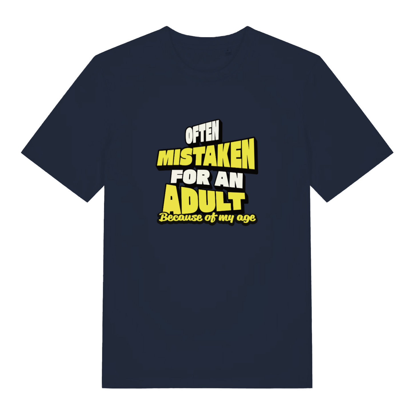 navy funny slogan t-shirt with the text 'often mistaken for an adult because of my age'