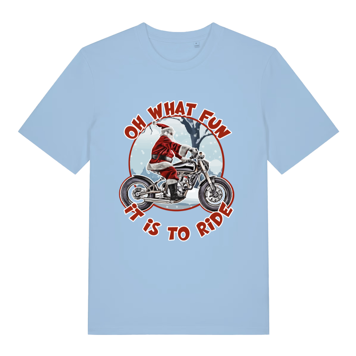 Light blue Oh What Fun It Is To Ride funny graphic t-shirt showing Santa riding chopper  
