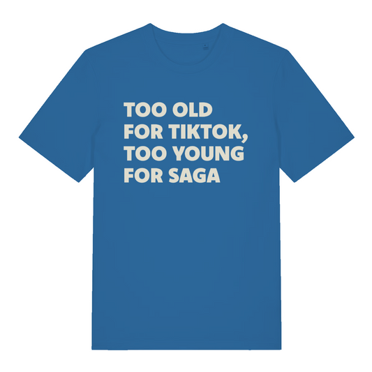 Blue Too Old For TikTok funny slogan t-shirt featuring witty age banter design  