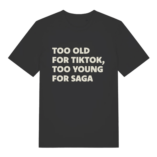 black funny fathers day t-shirt with the slogan 'too old for tiktok, too young for saga'