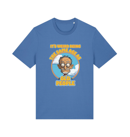 blue funny graphic t-shirt with a cartoon man and the slogan 'it's weird being the same age as old people'