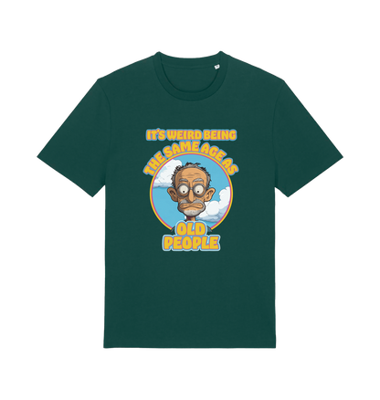 green funny graphic t-shirt with a cartoon man and the slogan 'it's weird being the same age as old people'