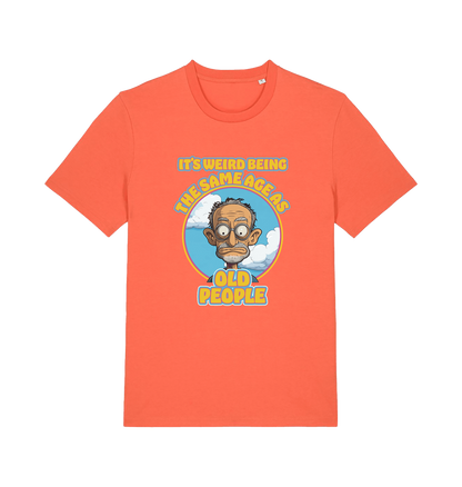orange funny graphic t-shirt with a cartoon man and the slogan 'it's weird being the same age as old people'
