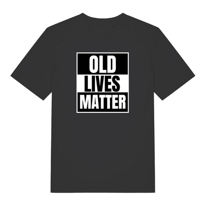 Black funny slogan t-shirt with 'OLD LIVES MATTER' 