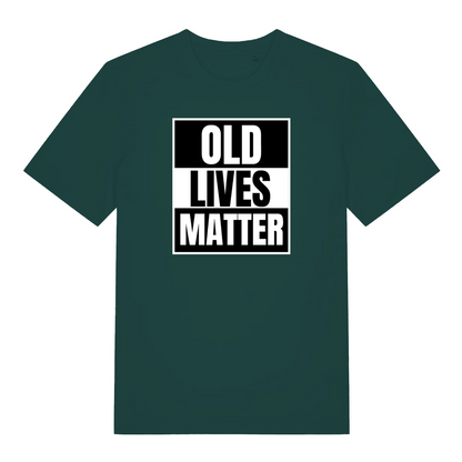 green funny slogan t-shirt with 'OLD LIVES MATTER' 
