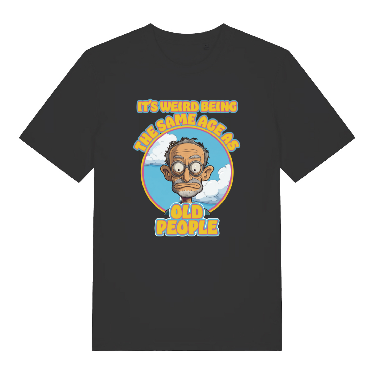 black funny graphic t-shirt with a cartoon grumpy man and the slogan 'it's weird being the same age as old people'