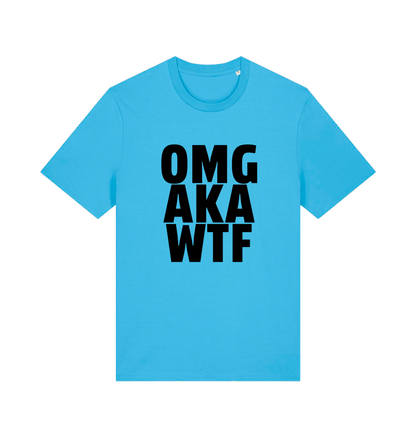 blue funny offensive t-shirt with the slogan 'OMG AKA WTF'