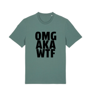 green funny offensive t-shirt with the slogan 'OMG AKA WTF'
