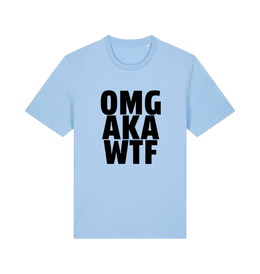 light blue funny offensive t-shirt with the slogan 'OMG AKA WTF'