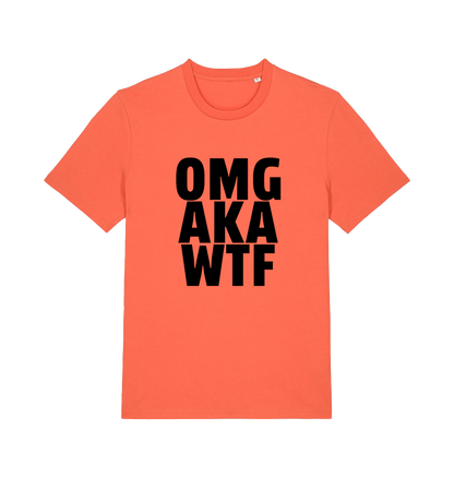 orange funny offensive t-shirt with the slogan 'OMG AKA WTF'