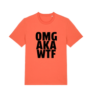 orange funny offensive t-shirt with the slogan 'OMG AKA WTF'