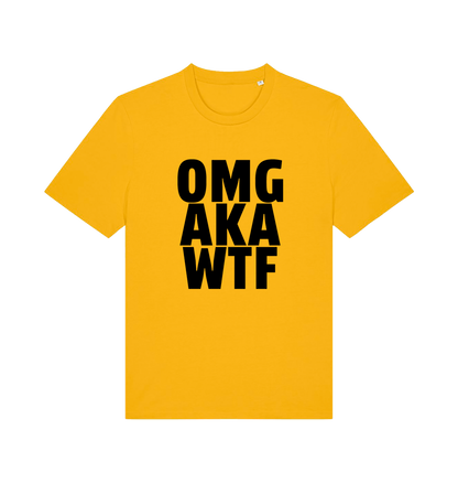 yellow funny offensive t-shirt with the slogan 'OMG AKA WTF'