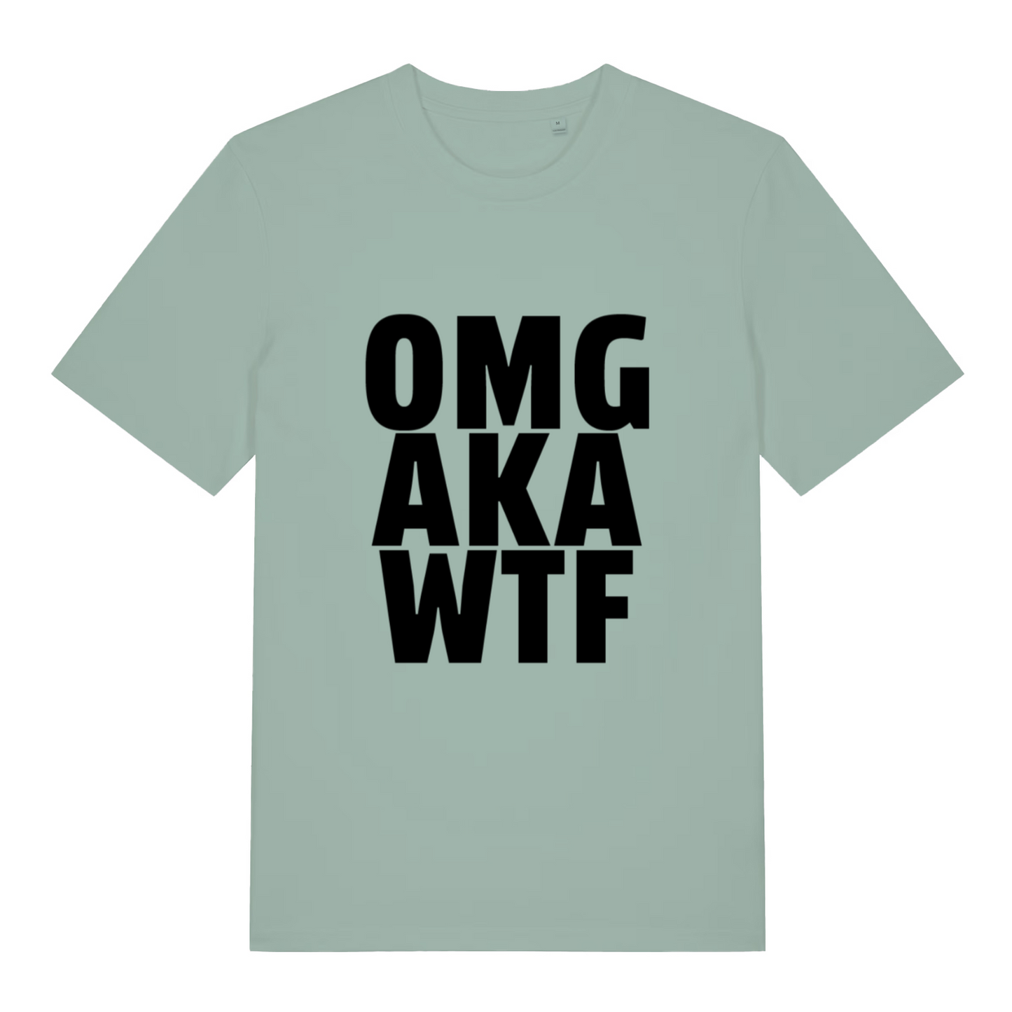 Green OMG AKA WTF funny slogan t-shirt with bold stacked lettering  