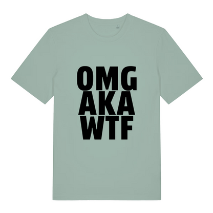 Green OMG AKA WTF funny slogan t-shirt with bold stacked lettering  