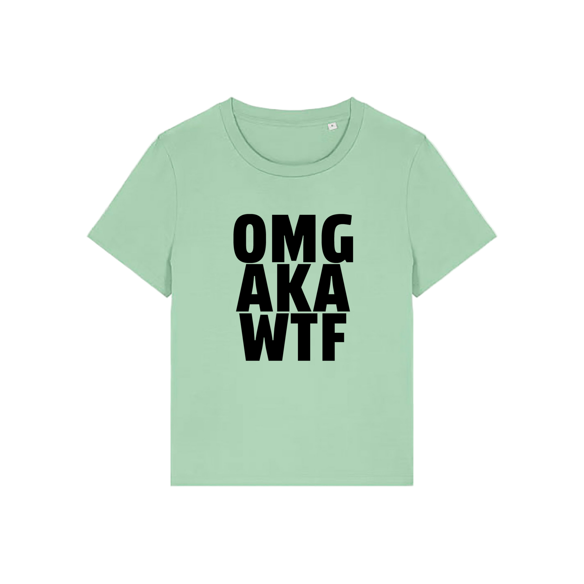 green slogan t-shirt that reads 'omg, aka, wtf'