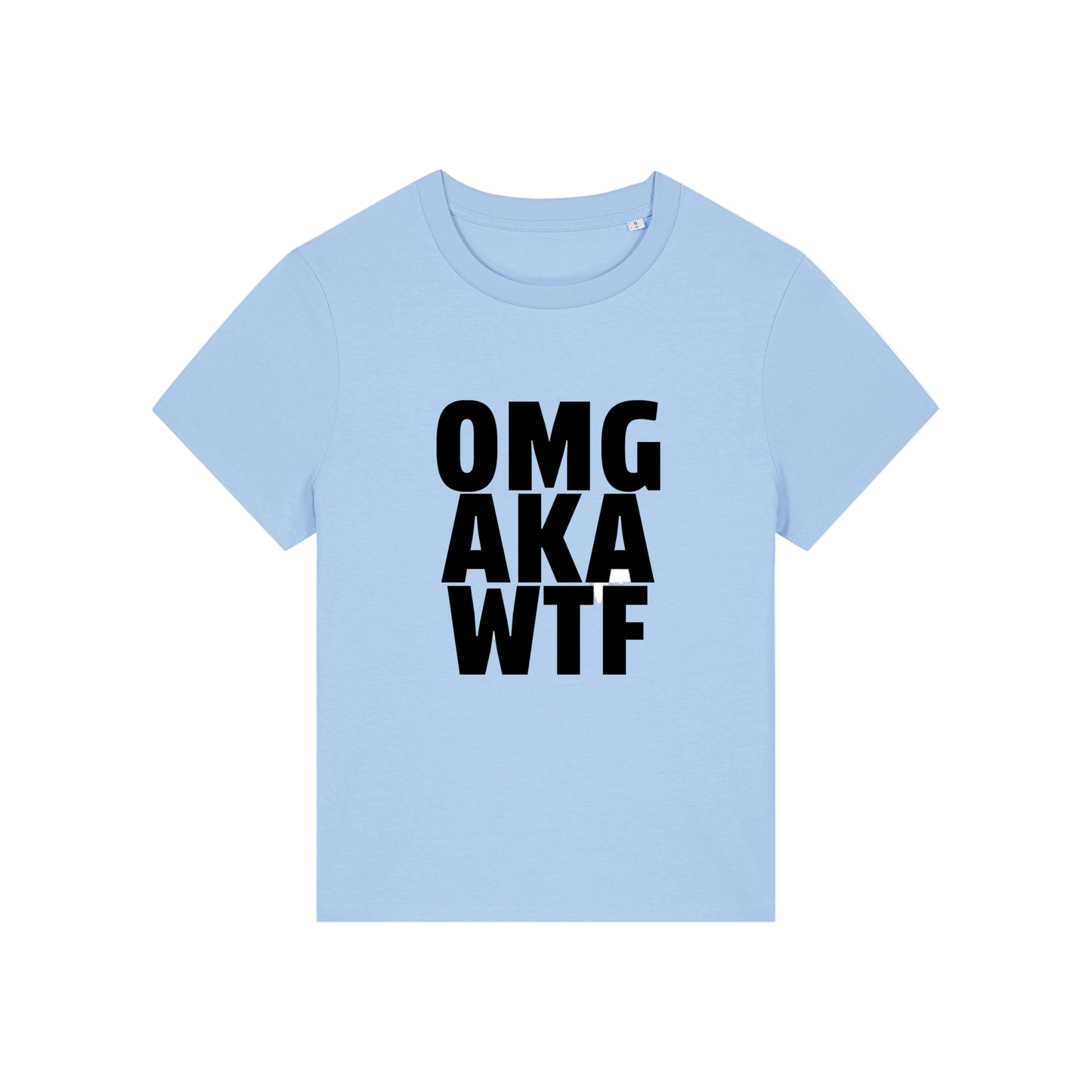 light blue slogan t-shirt that reads 'omg, aka, wtf'