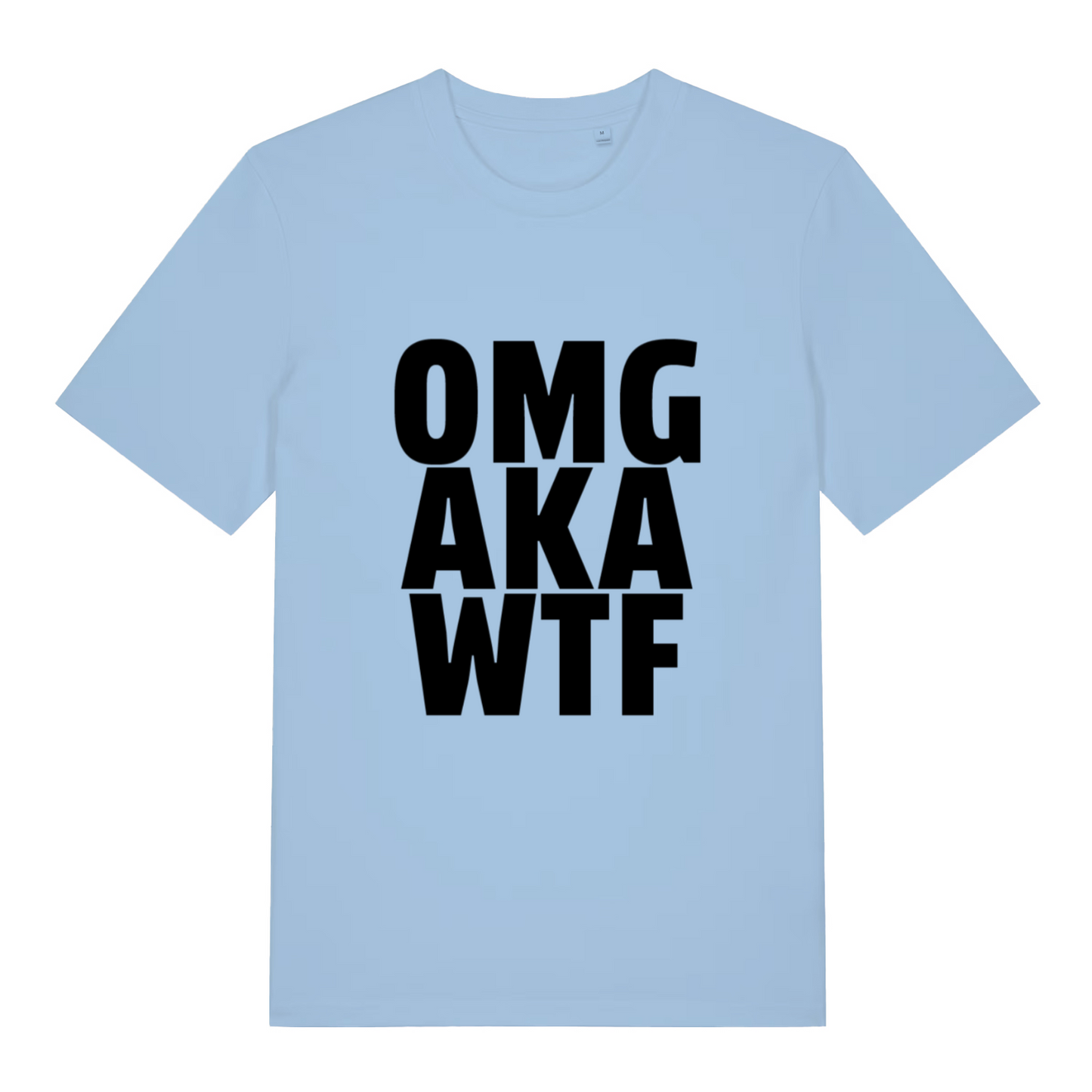 Light blue OMG AKA WTF funny slogan t-shirt featuring classic reaction design  
