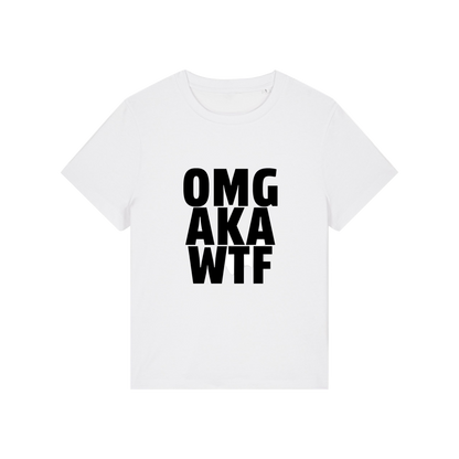 white slogan t-shirt that reads 'omg, aka, wtf'