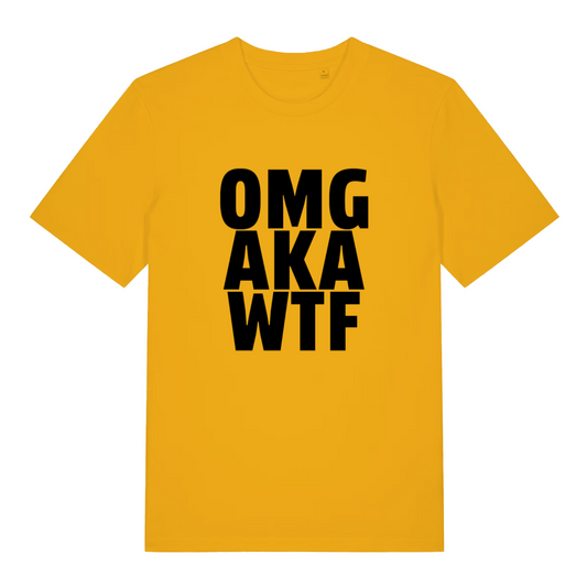 yellow women's funny offensive t-shirt with the slogan 'OMG AKA WTF'