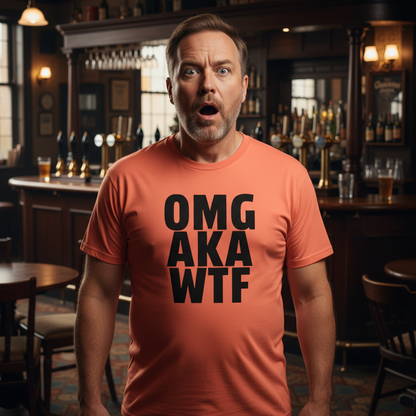 Man wearing an orange t-shirt with 'OMG AKA WTF' text in a bar setting