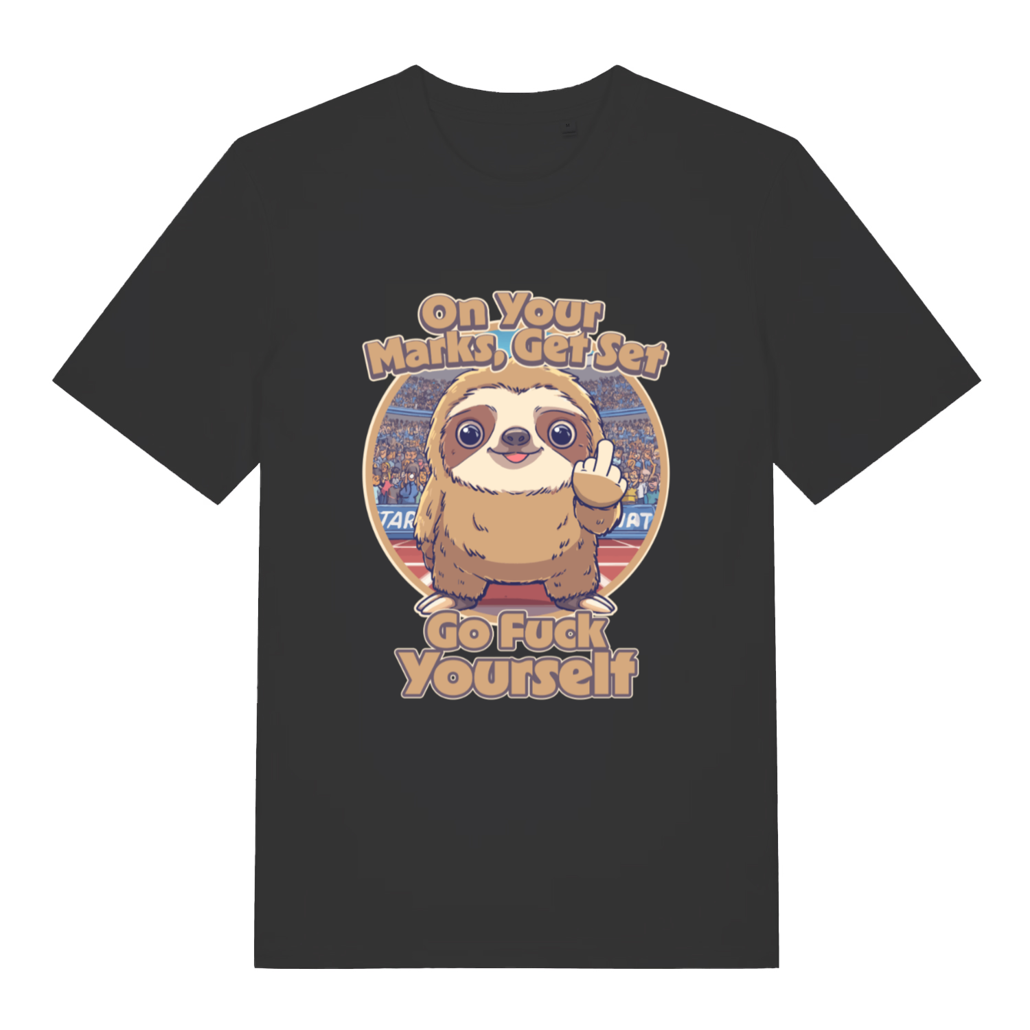 Black On Your Marks Get Set Go Fuck Yourself funny animal graphic t-shirt featuring rude sloth on track  