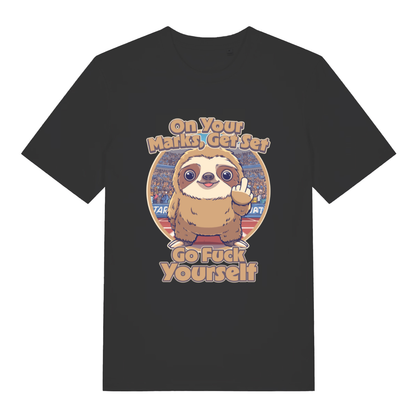 Black On Your Marks Get Set Go Fuck Yourself funny animal graphic t-shirt featuring rude sloth on track  
