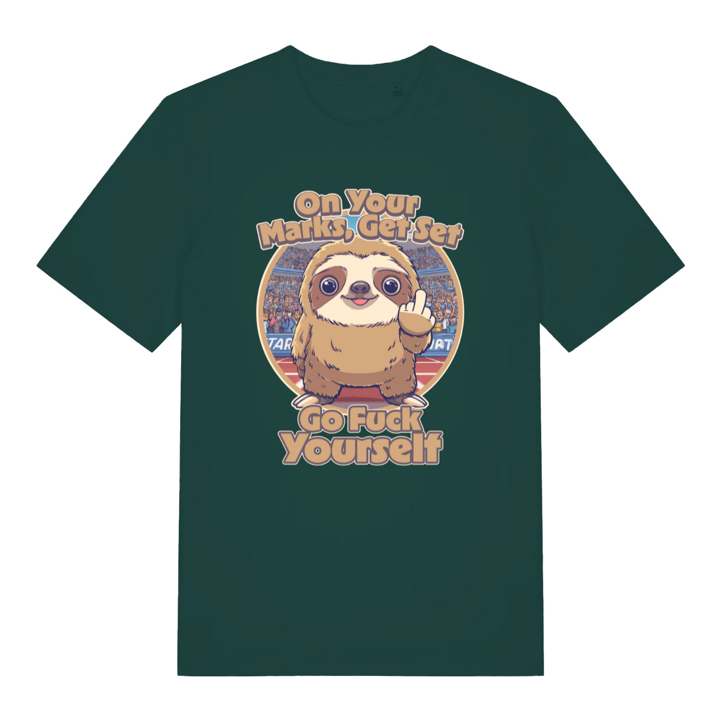 green funny offensive t-shirt with the graphic of a sloth flipping the bird and the slogan 'on your marks get set go fuck yourself'