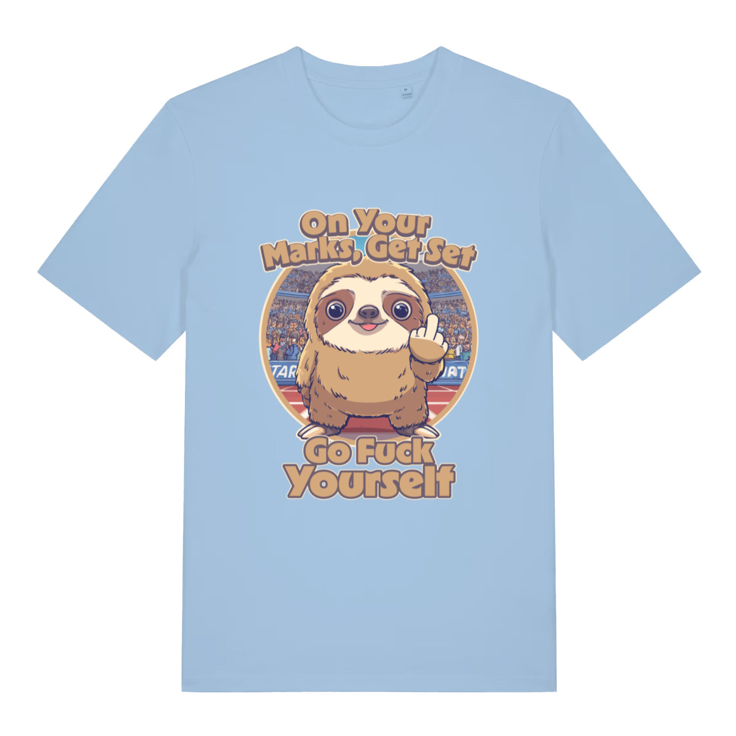 Light blue On Your Marks Get Set Go Fuck Yourself funny animal graphic t-shirt with bold middle finger sloth  