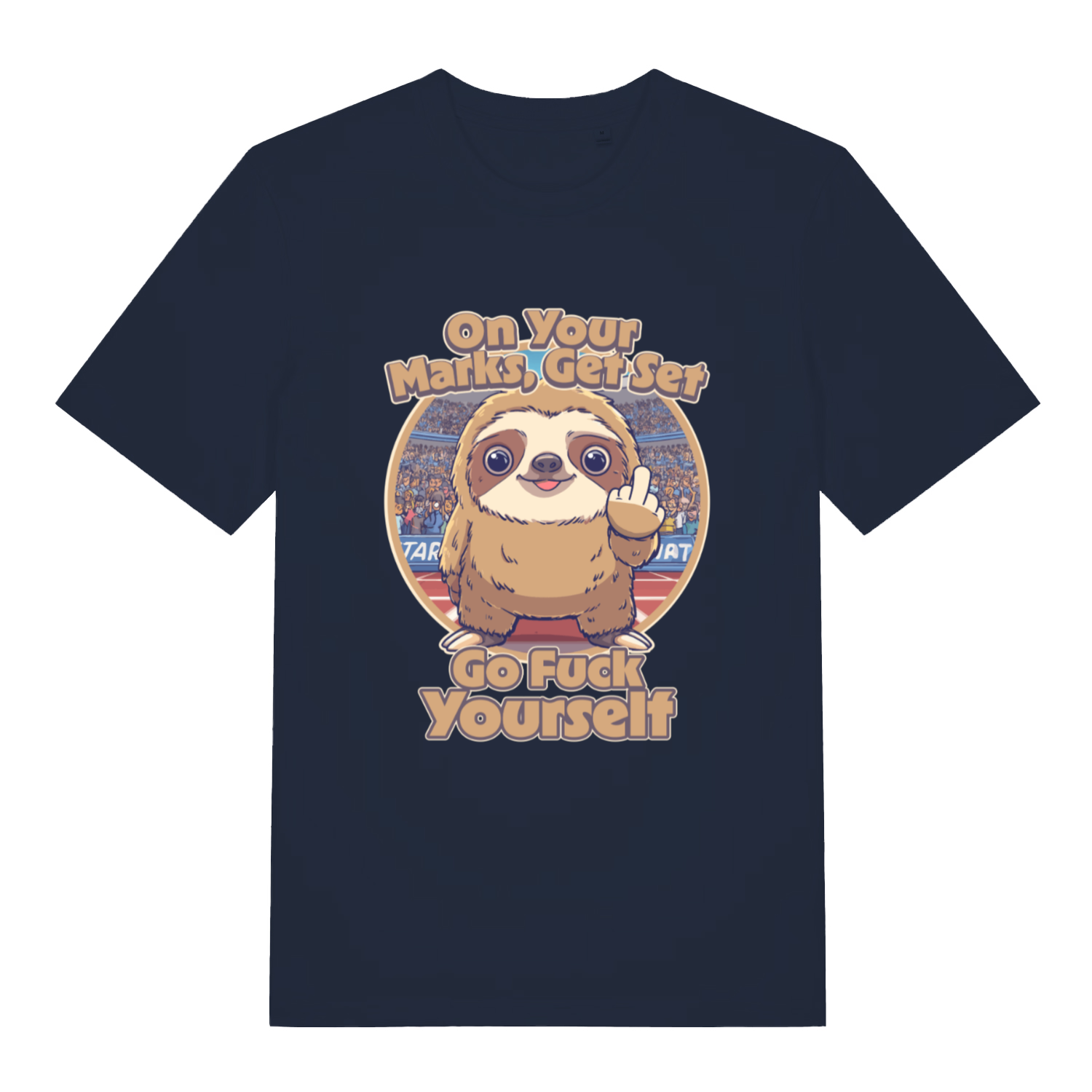 Navy On Your Marks Get Set Go Fuck Yourself funny animal graphic t-shirt featuring classic lazy attitude design  