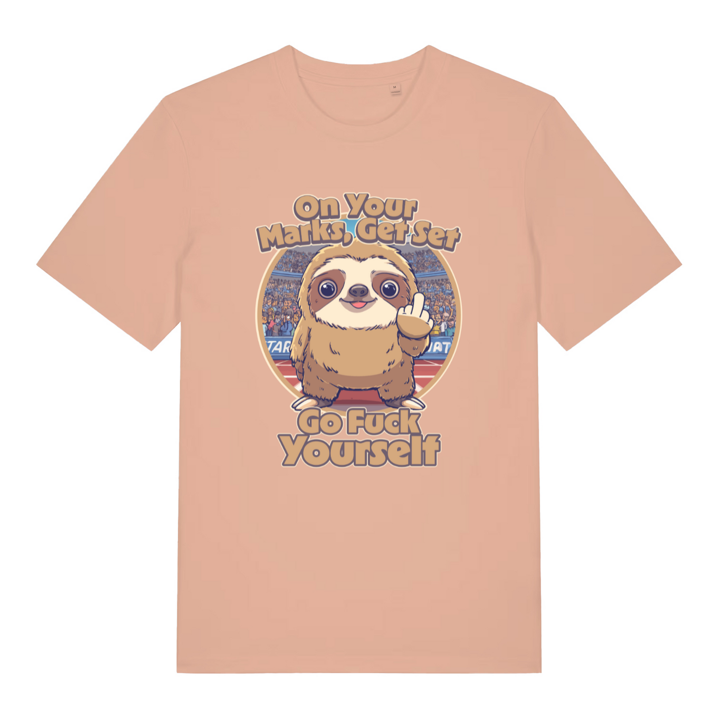 peach women's funny offensive t-shirt with the graphic of a cartoon sloth and the slogan 'on your marks, get set go fuck yourself'