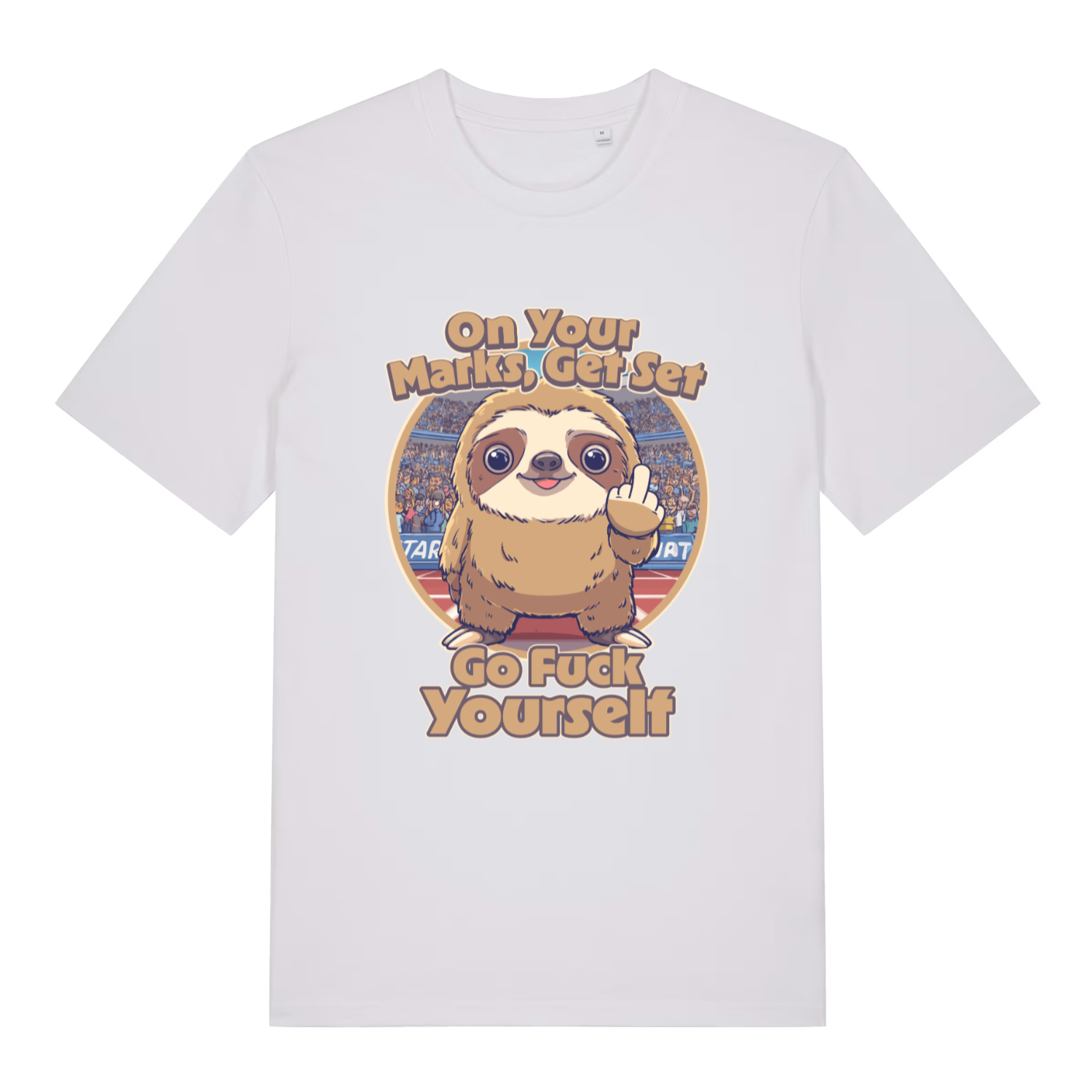 White On Your Marks Get Set Go Fuck Yourself funny animal graphic t-shirt with bold middle finger sloth  