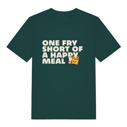 green sarcastic t-shirt with the slogan 'one fry short of a happy meal'
