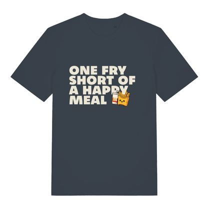 Ink grey One Fry Short Of A Happy Meal funny slogan t-shirt showing humorous fries and drink  